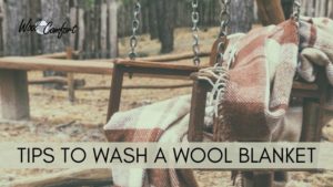Read more about the article 7 Tips for Properly Washing a Wool Blanket